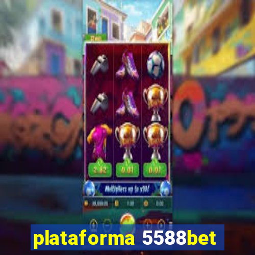 plataforma 5588bet